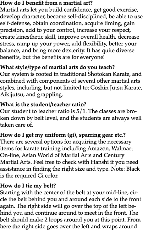 How do I benefit from a martial art? Martial arts let you build confidence, get good exercise, develop character, bec...